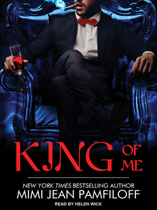 Title details for King of Me by Mimi Jean Pamfiloff - Available